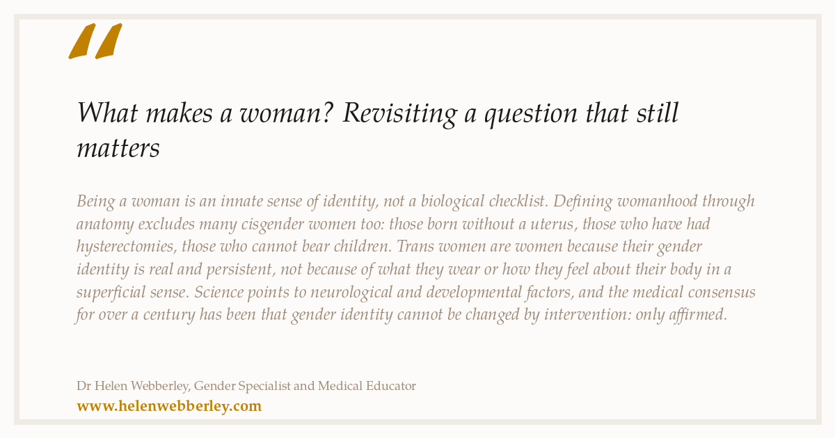 What makes a woman? Revisiting a question that still matters