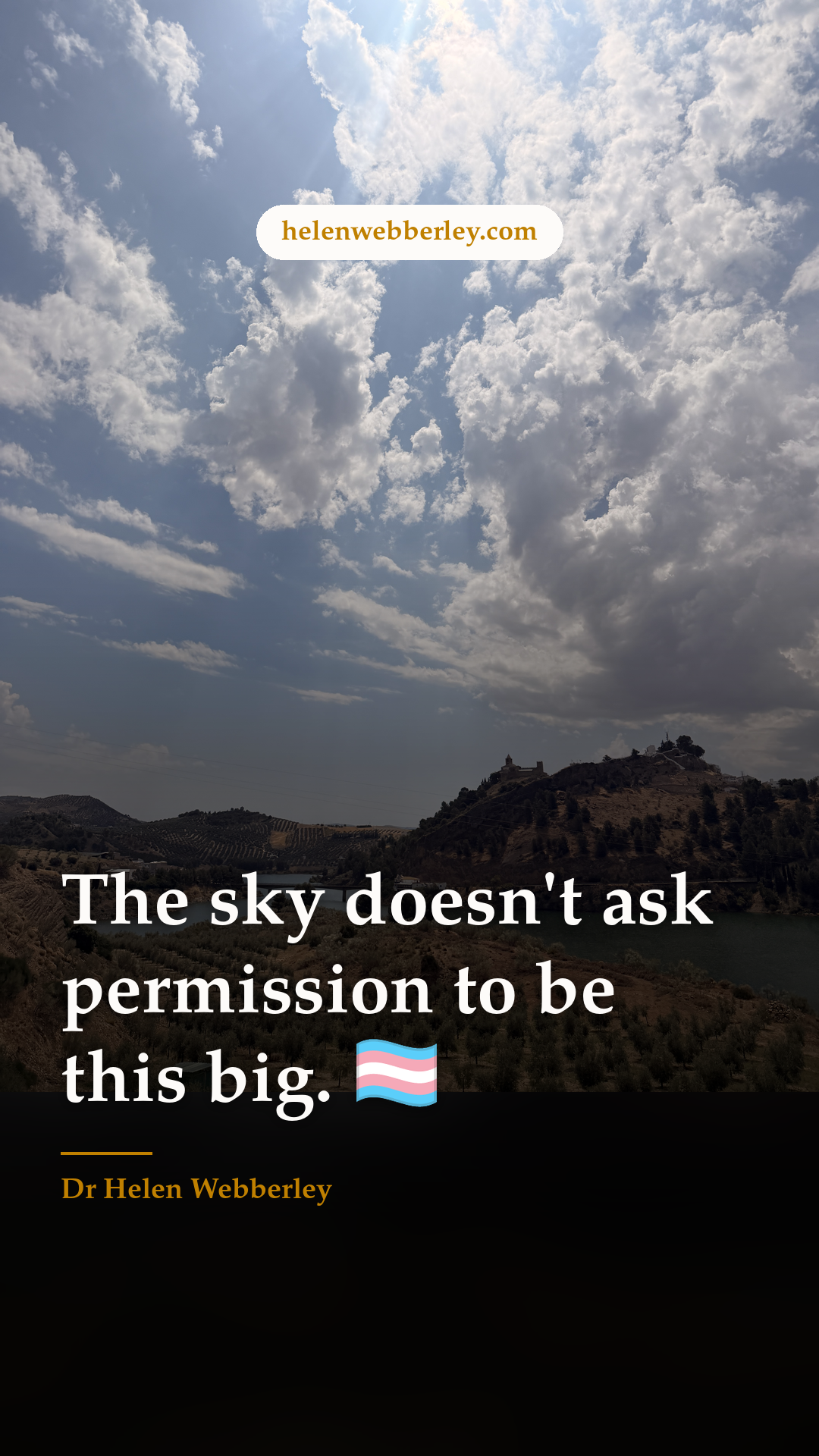 The sky doesn't ask permission to be this big. 🏳️‍⚧️