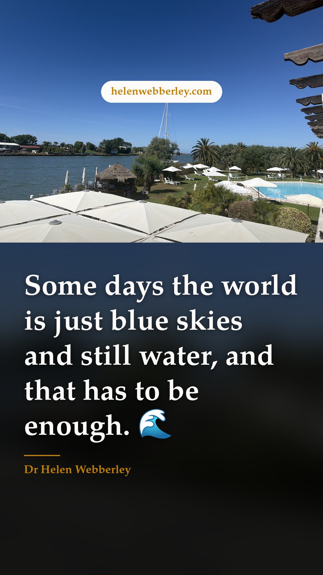 Some days the world is just blue skies and still water, and that has to be enough. 🌊