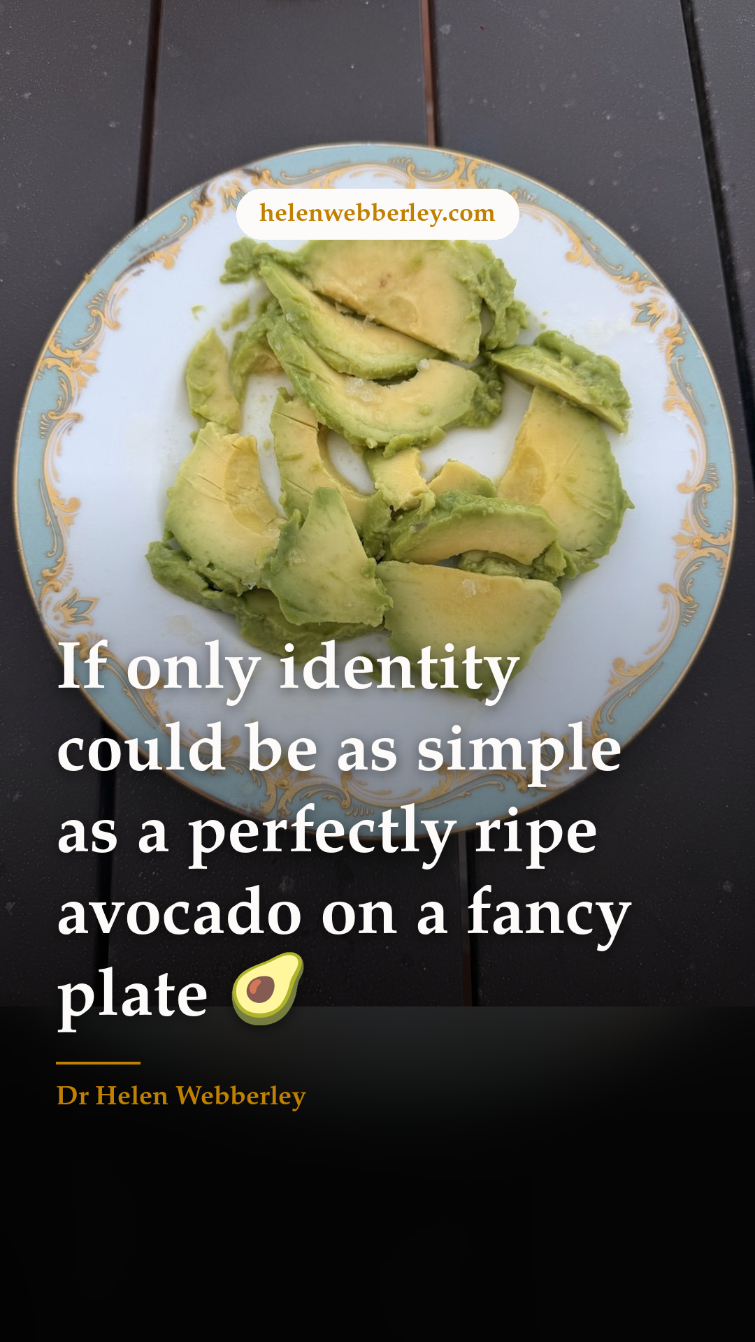 If only identity could be as simple as a perfectly ripe avocado on a fancy plate 🥑
