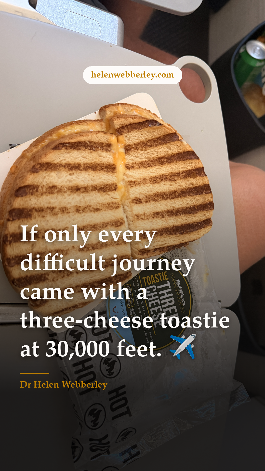 If only every difficult journey came with a three-cheese toastie at 30,000 feet. ✈️