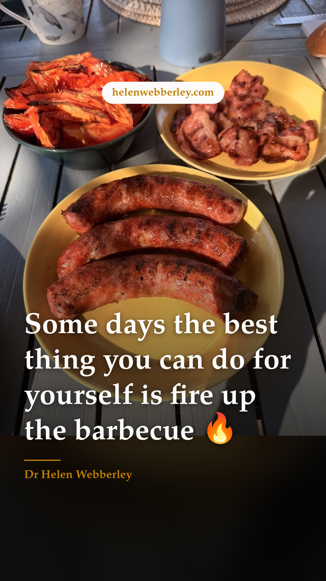 Some days the best thing you can do for yourself is fire up the barbecue 🔥