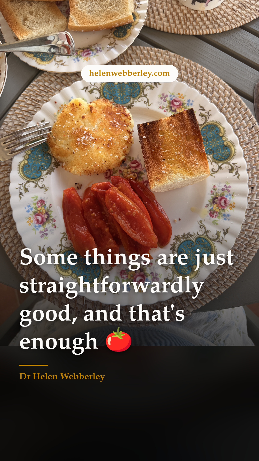 Some things are just straightforwardly good, and that's enough 🍅